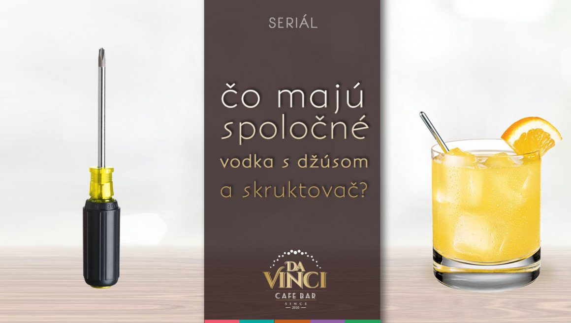 Viete, prečo sa obľúbený drink nazýva podľa skrutkovača?